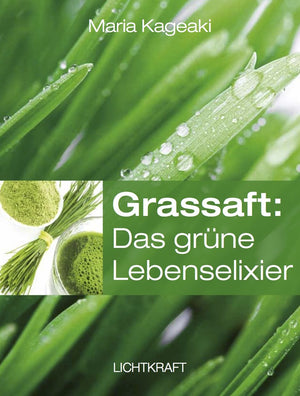 BUCH Grassaft - Das grüne Lebenselixier